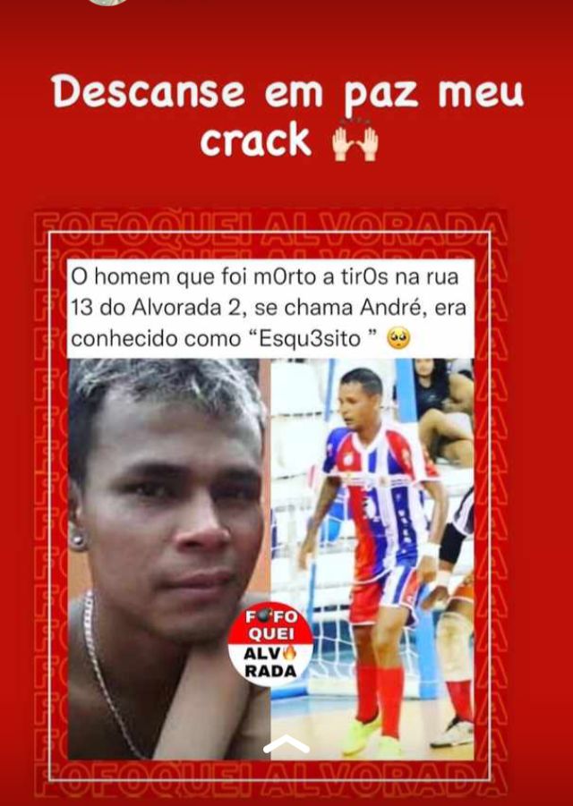 Craque do Peladão é assassinado por traficantes em Manaus