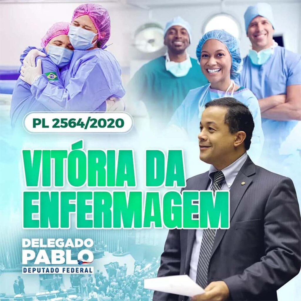 Delegado Pablo vota SIM para projeto que institui piso salarial nacional para os profissionais da enfermagem