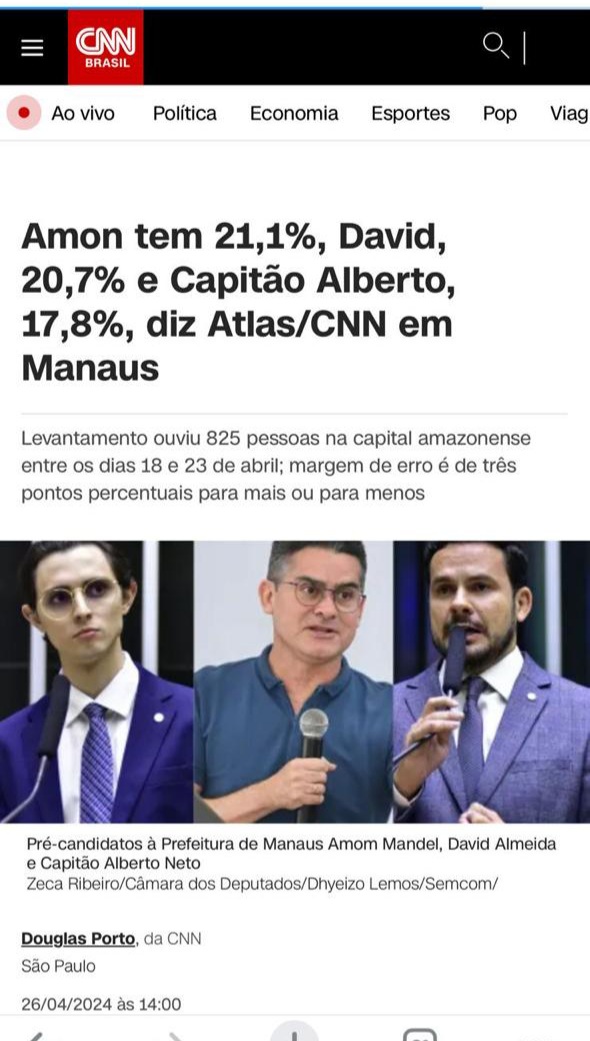 Amom tem 21,1%, David, 20,7% e Capitão Alberto, 17,8%, diz Atlas/CNN em Manaus